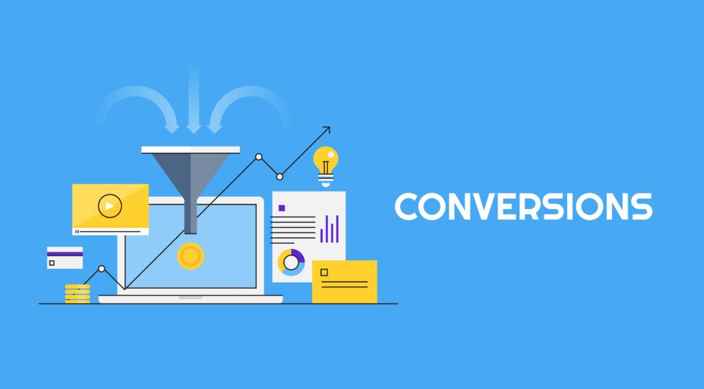 Graphic illustration with arrows pointing into funnel over laptop and positive metrics, text reading conversions